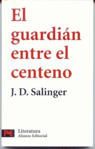 El guardián entre el centeno' - J. D. Salinger